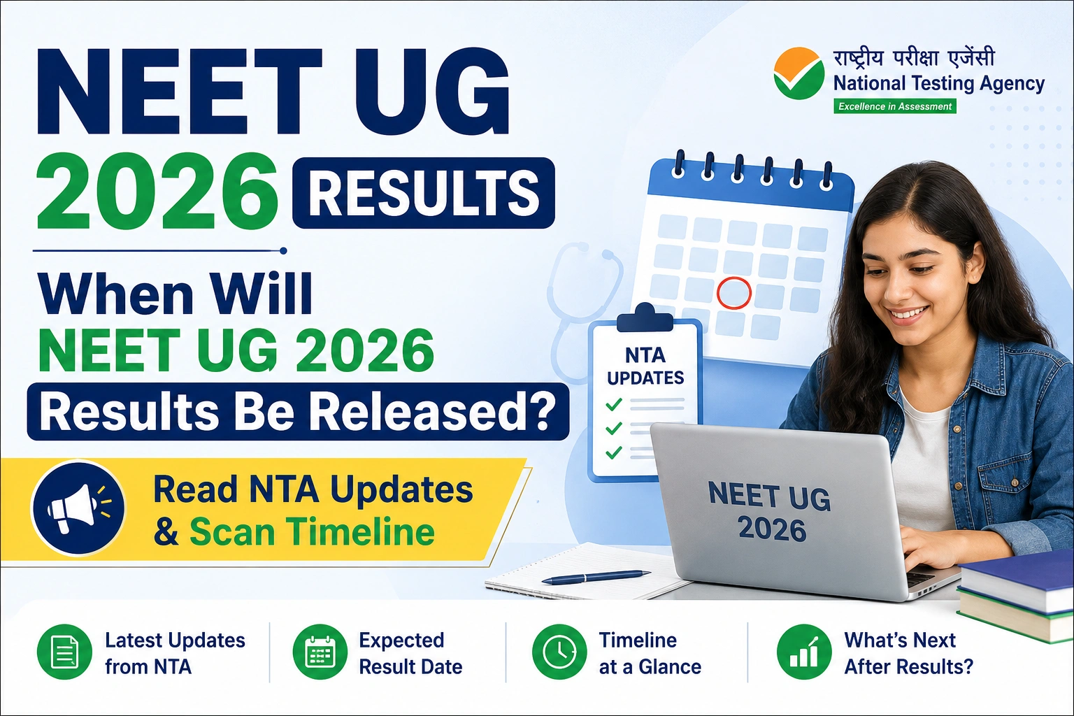 When Will NEET UG 2026 Results Be Released? Read NTA Updates & Scan Timeline